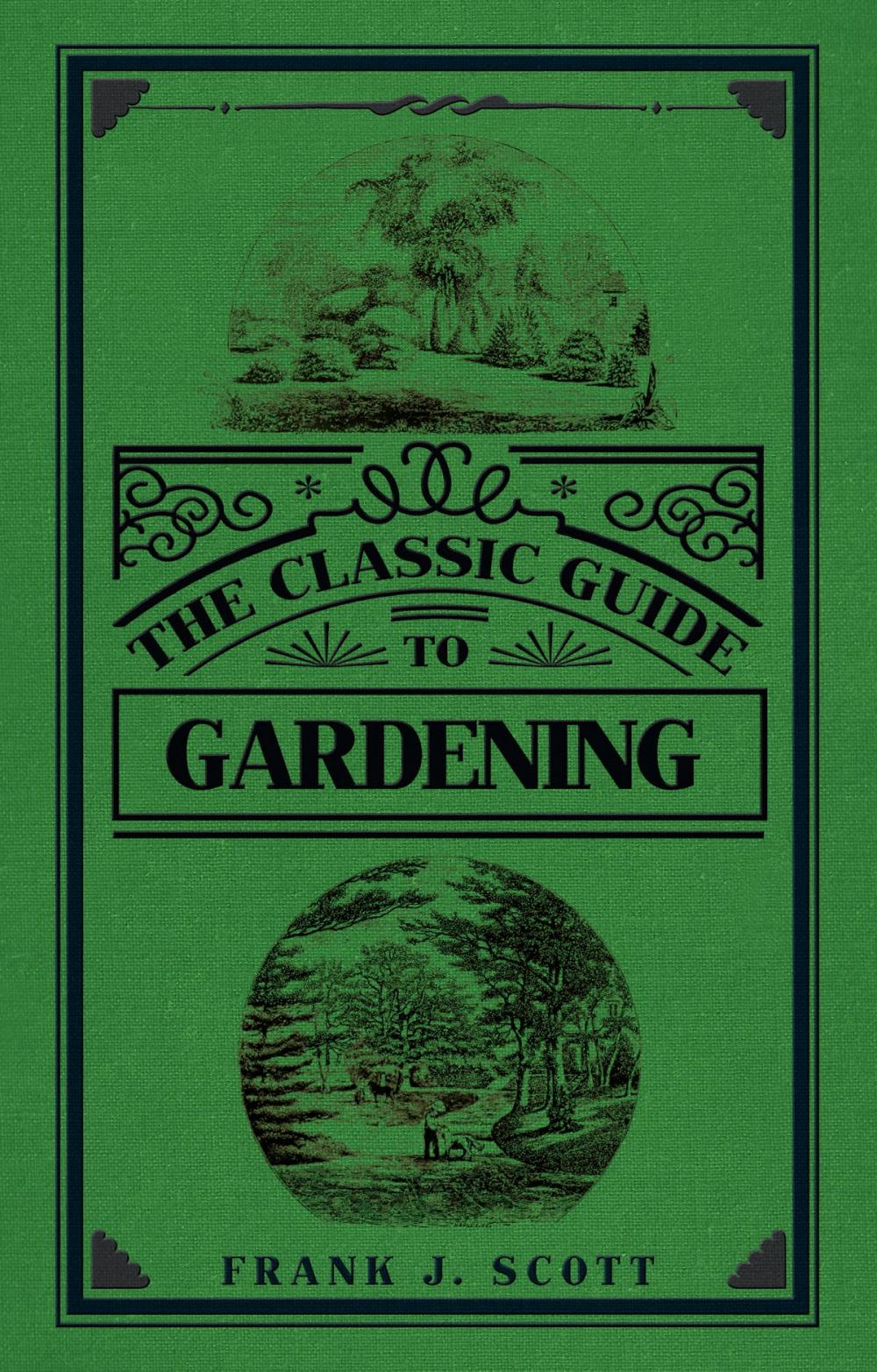 Big bigCover of The Classic Guide to Gardening