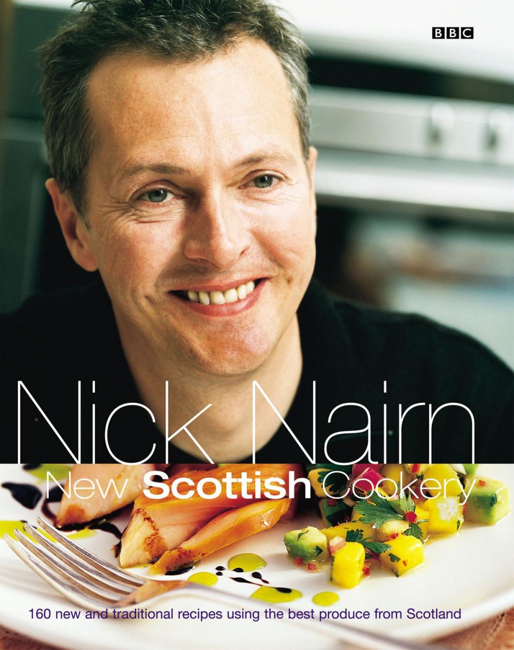 Big bigCover of Nick Nairn's New Scottish Cookery