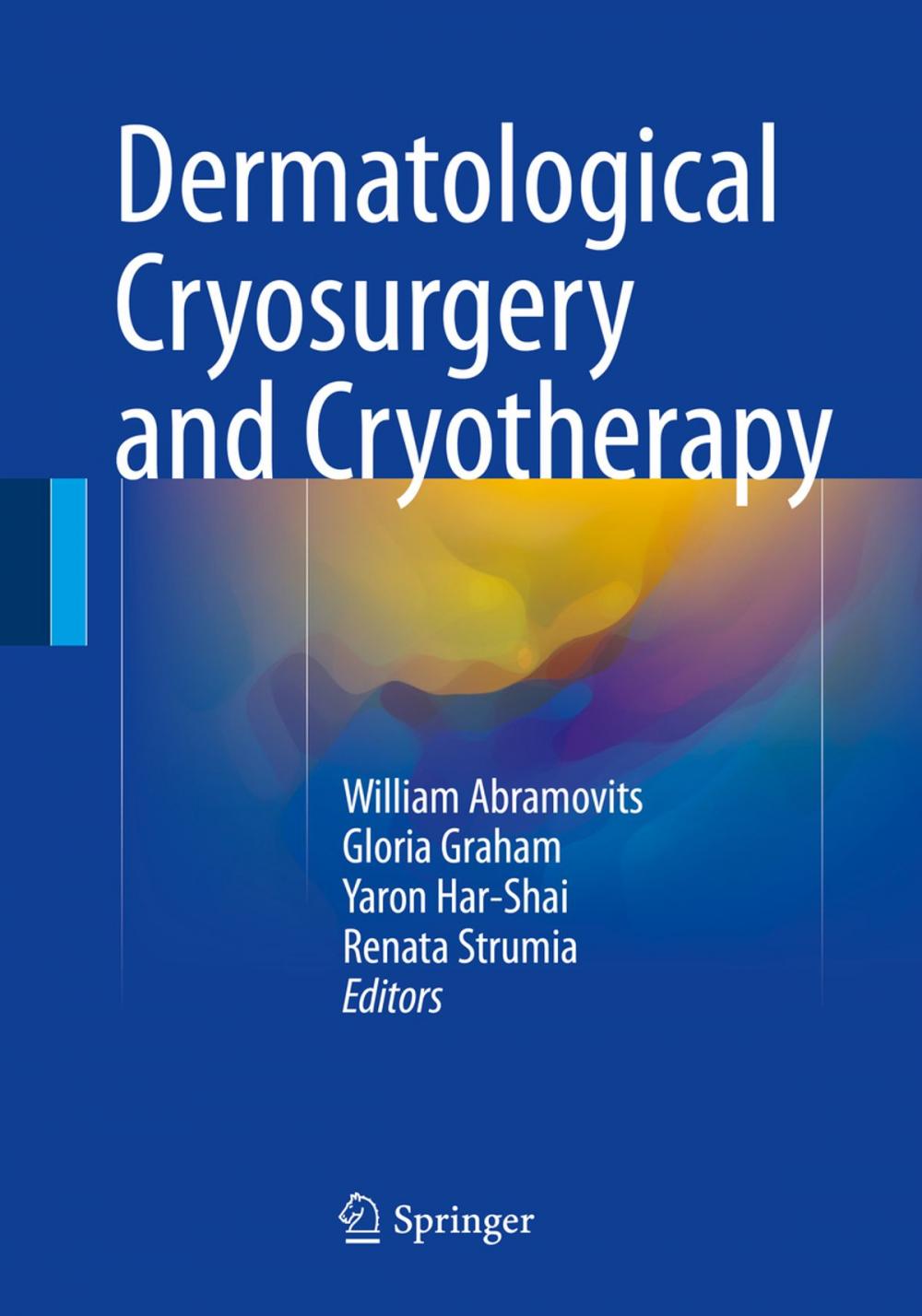 Big bigCover of Dermatological Cryosurgery and Cryotherapy