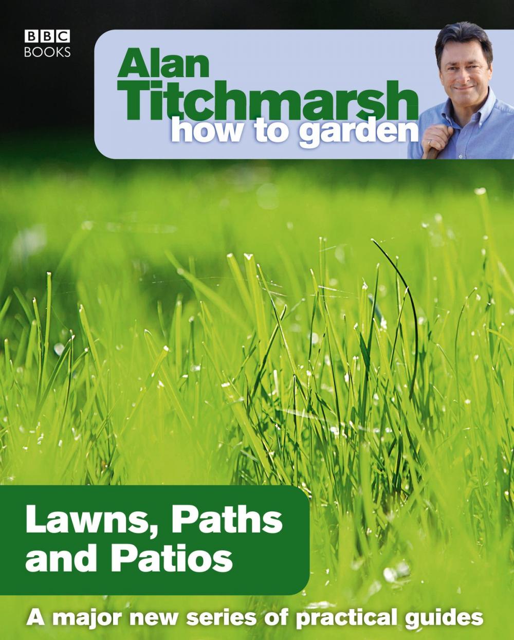 Big bigCover of Alan Titchmarsh How to Garden: Lawns Paths and Patios