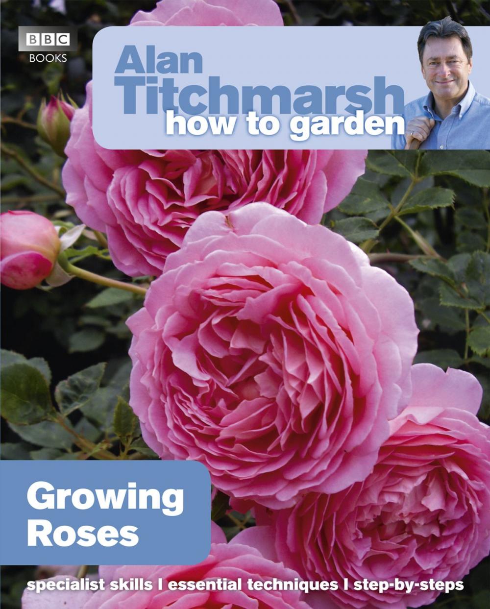 Big bigCover of Alan Titchmarsh How to Garden: Growing Roses