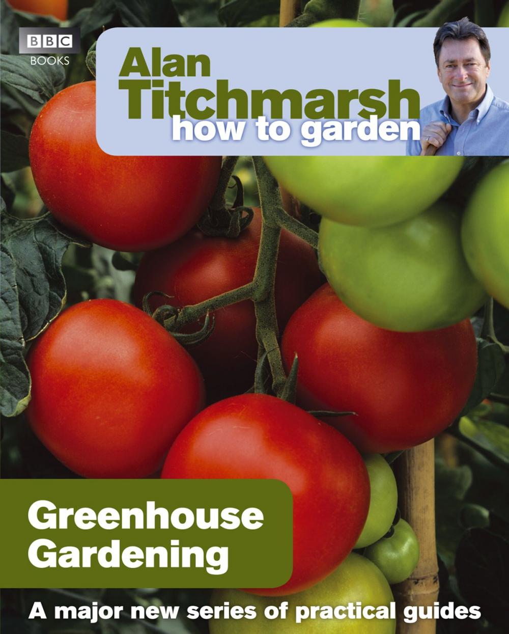 Big bigCover of Alan Titchmarsh How to Garden: Greenhouse Gardening