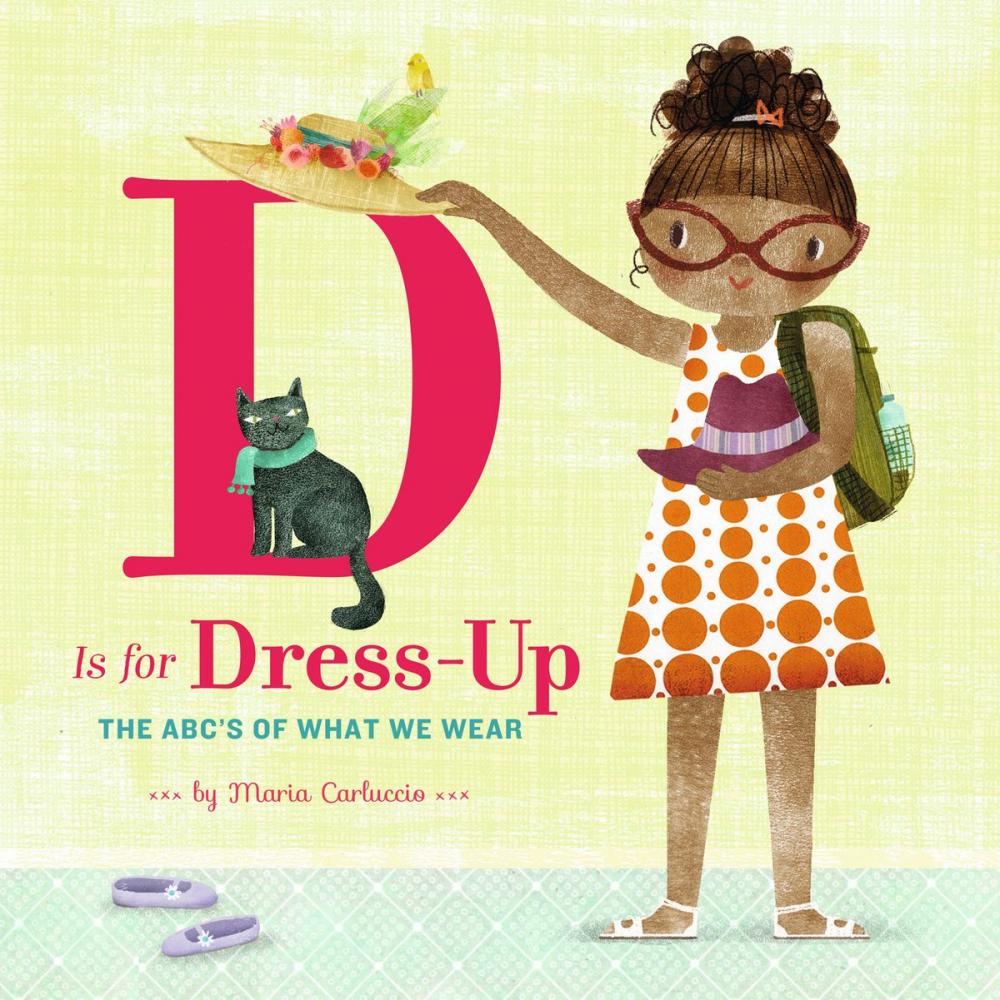 Big bigCover of D Is for Dress Up