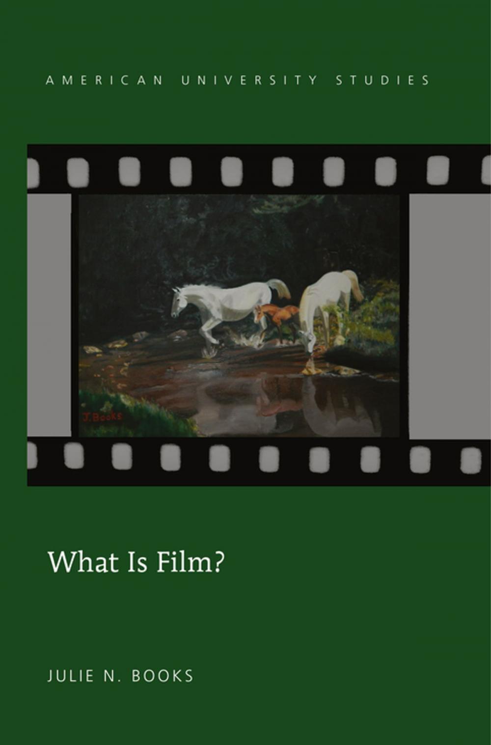 Big bigCover of What Is Film?