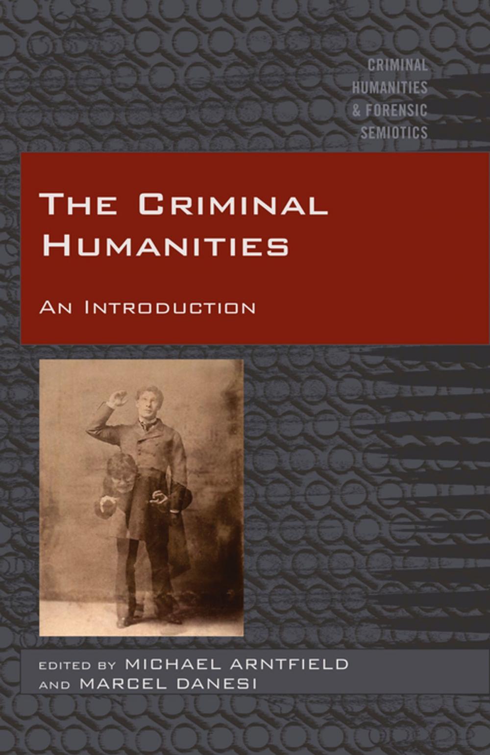 Big bigCover of The Criminal Humanities