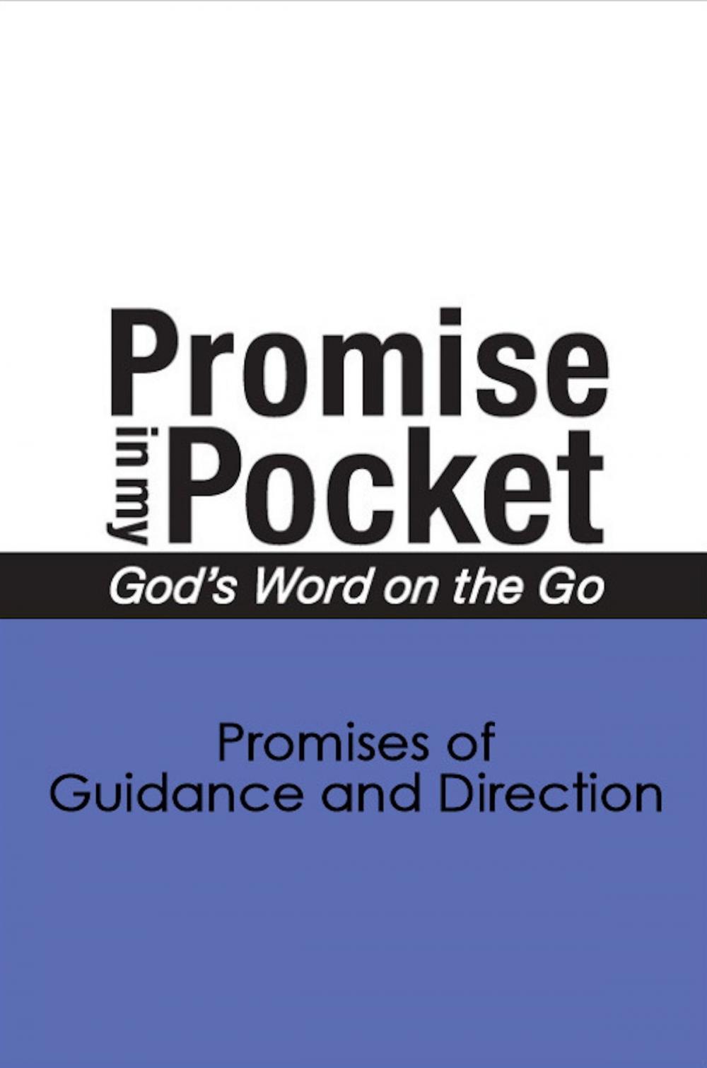 Big bigCover of Promise In My Pocket, God's Word On the Go: Promises of Guidance and Direction