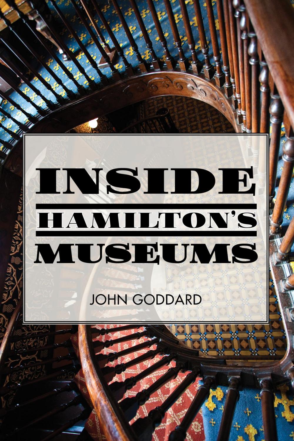 Big bigCover of Inside Hamilton's Museums