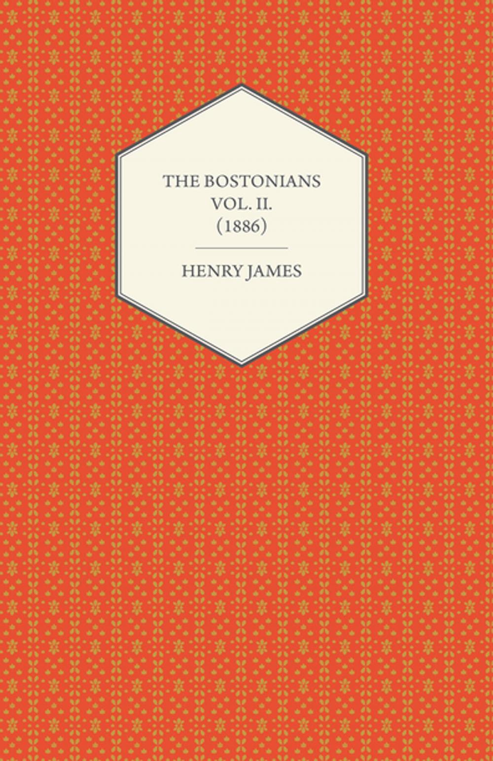 Big bigCover of The Bostonians Vol. II. (1886)