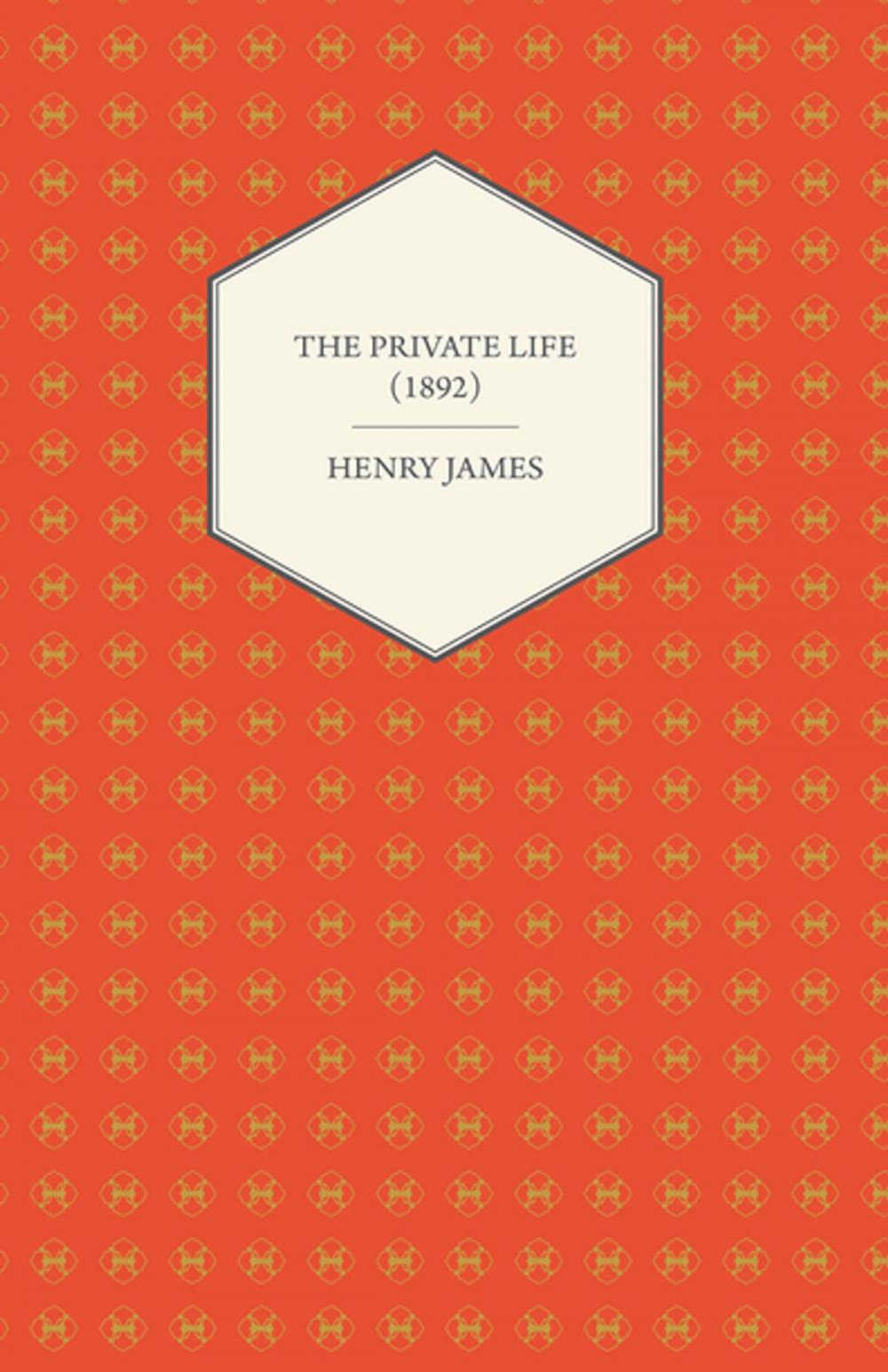 Big bigCover of The Private Life (1892)