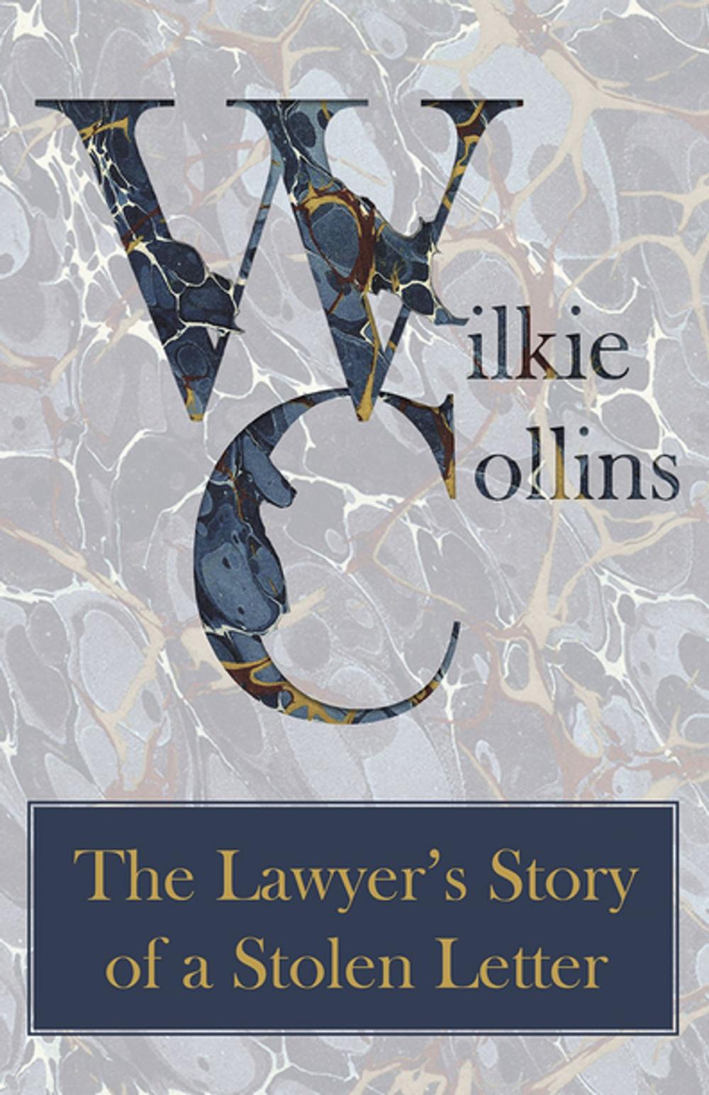 Big bigCover of The Lawyer's Story of a Stolen Letter