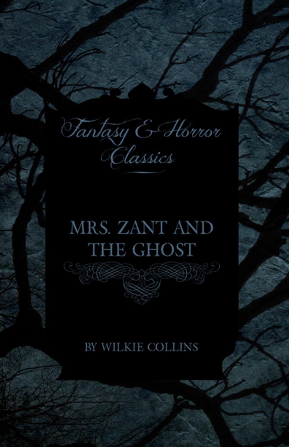 Big bigCover of Mrs. Zant and the Ghost ('The Ghost's Touch') (Fantasy and Horror Classics)