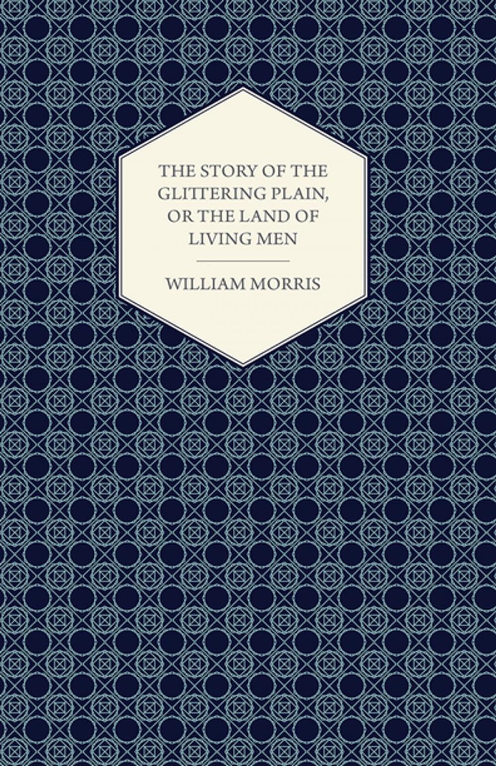 Big bigCover of The Story of the Glittering Plain, or the Land of Living Men (1891)