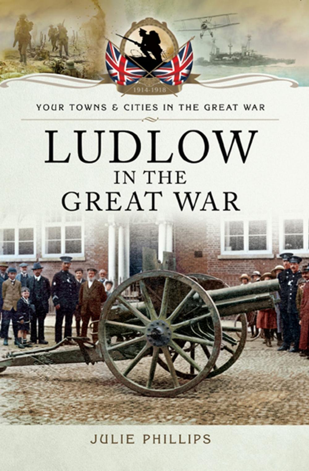 Big bigCover of Ludlow in the Great War