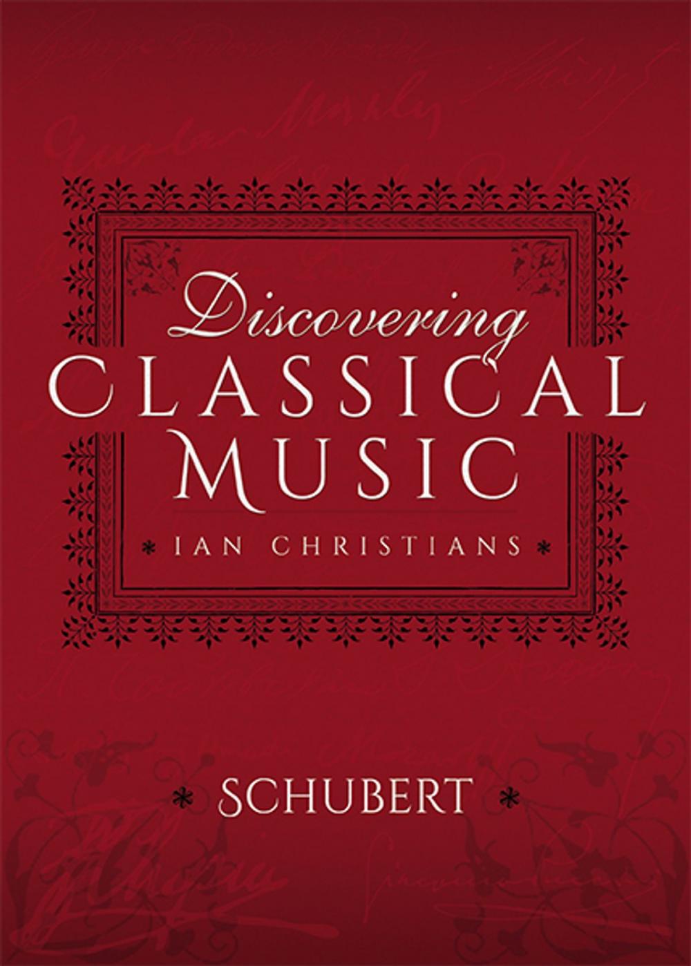 Big bigCover of Discovering Classical Music: Schubert