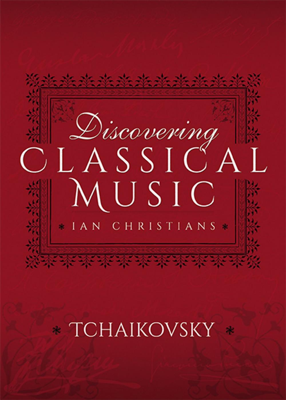 Big bigCover of Discovering Classical Music: Tchaikovsky