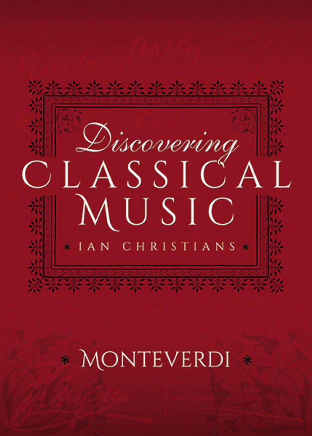 Big bigCover of Discovering Classical Music: Monteverdi