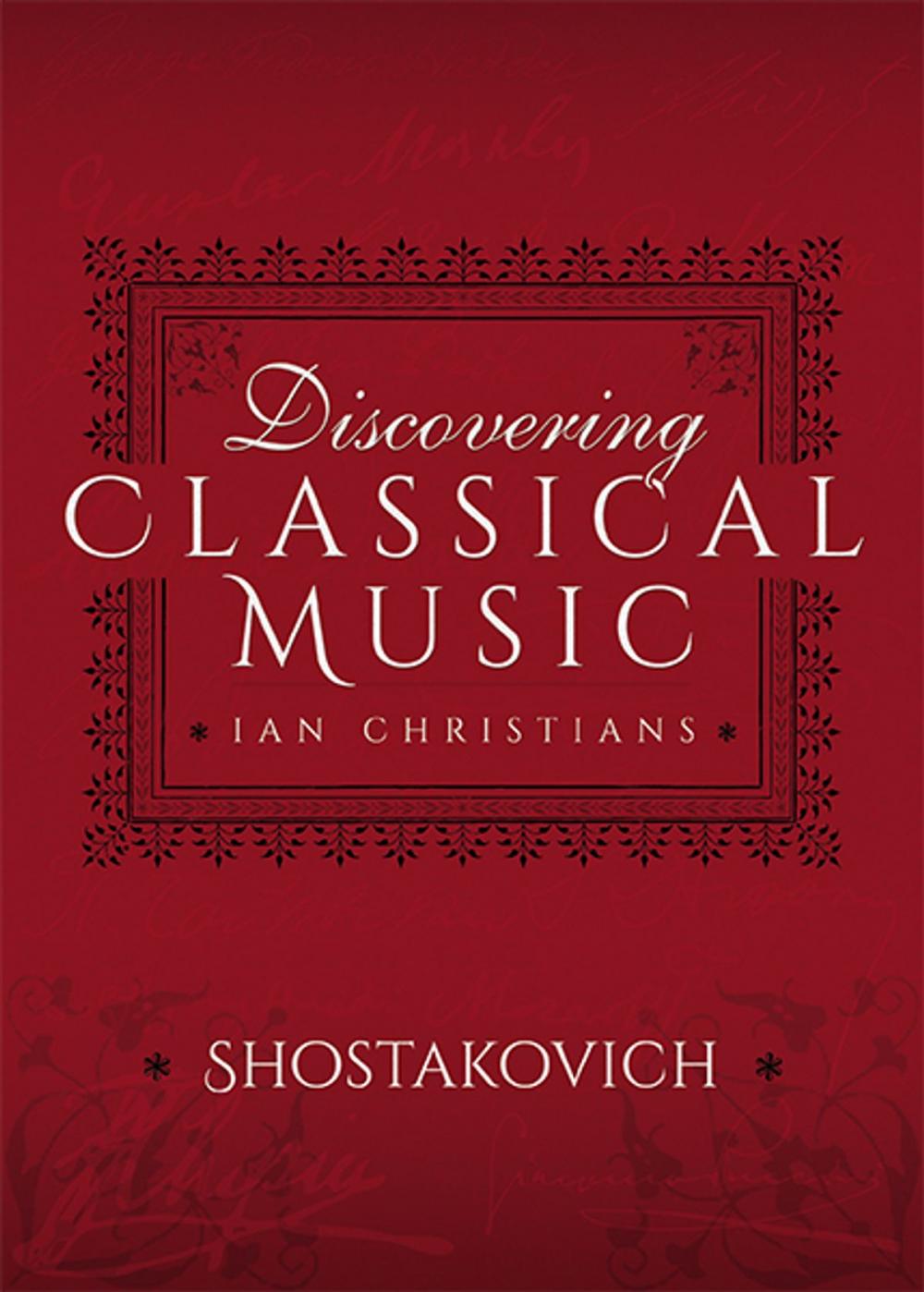 Big bigCover of Discovering Classical Music: Shostakovich