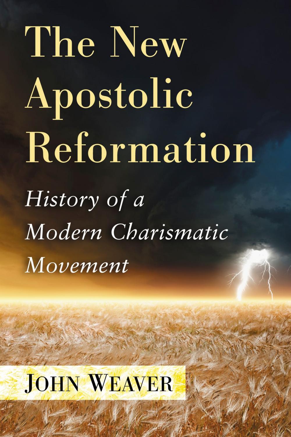 Big bigCover of The New Apostolic Reformation