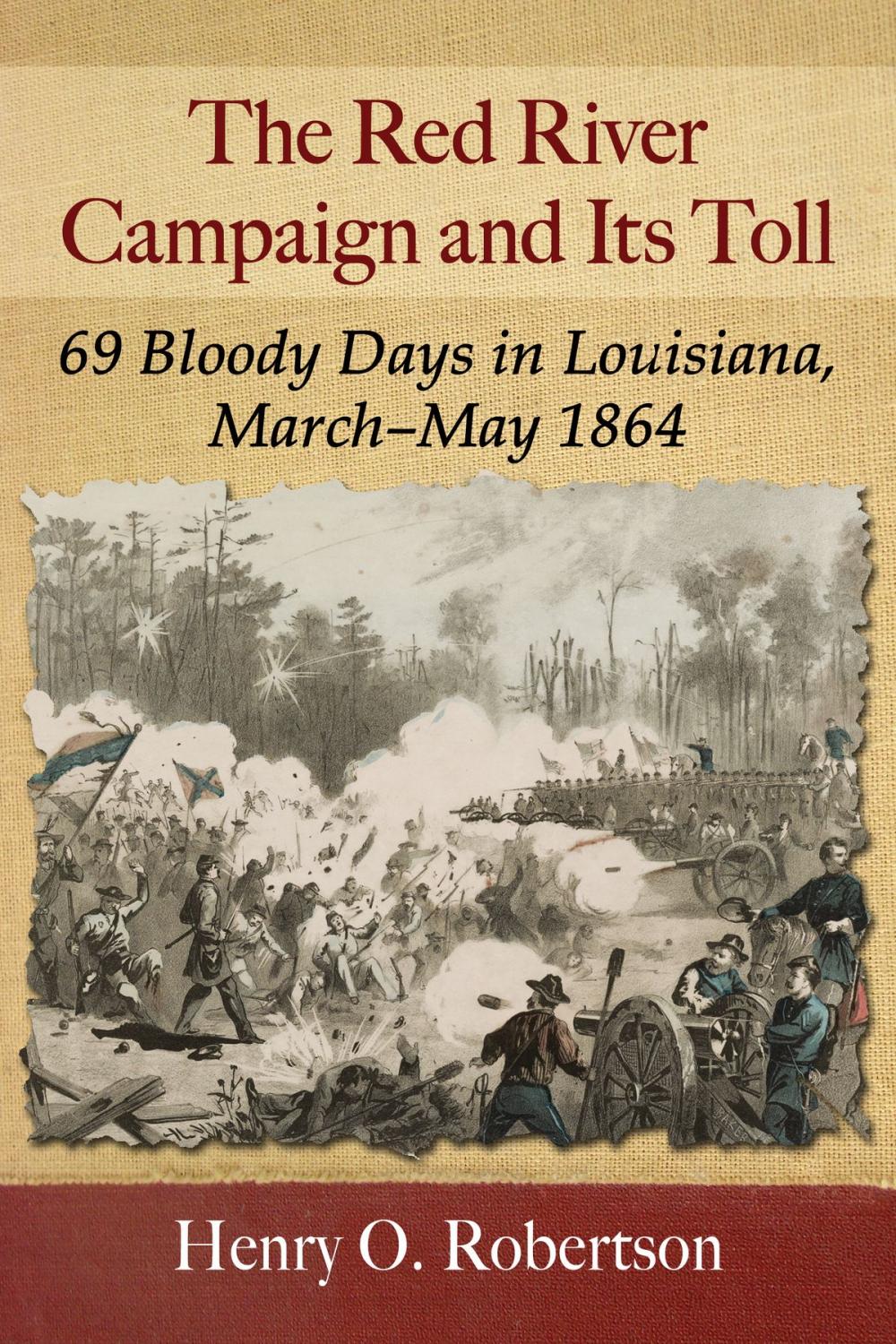 Big bigCover of The Red River Campaign and Its Toll