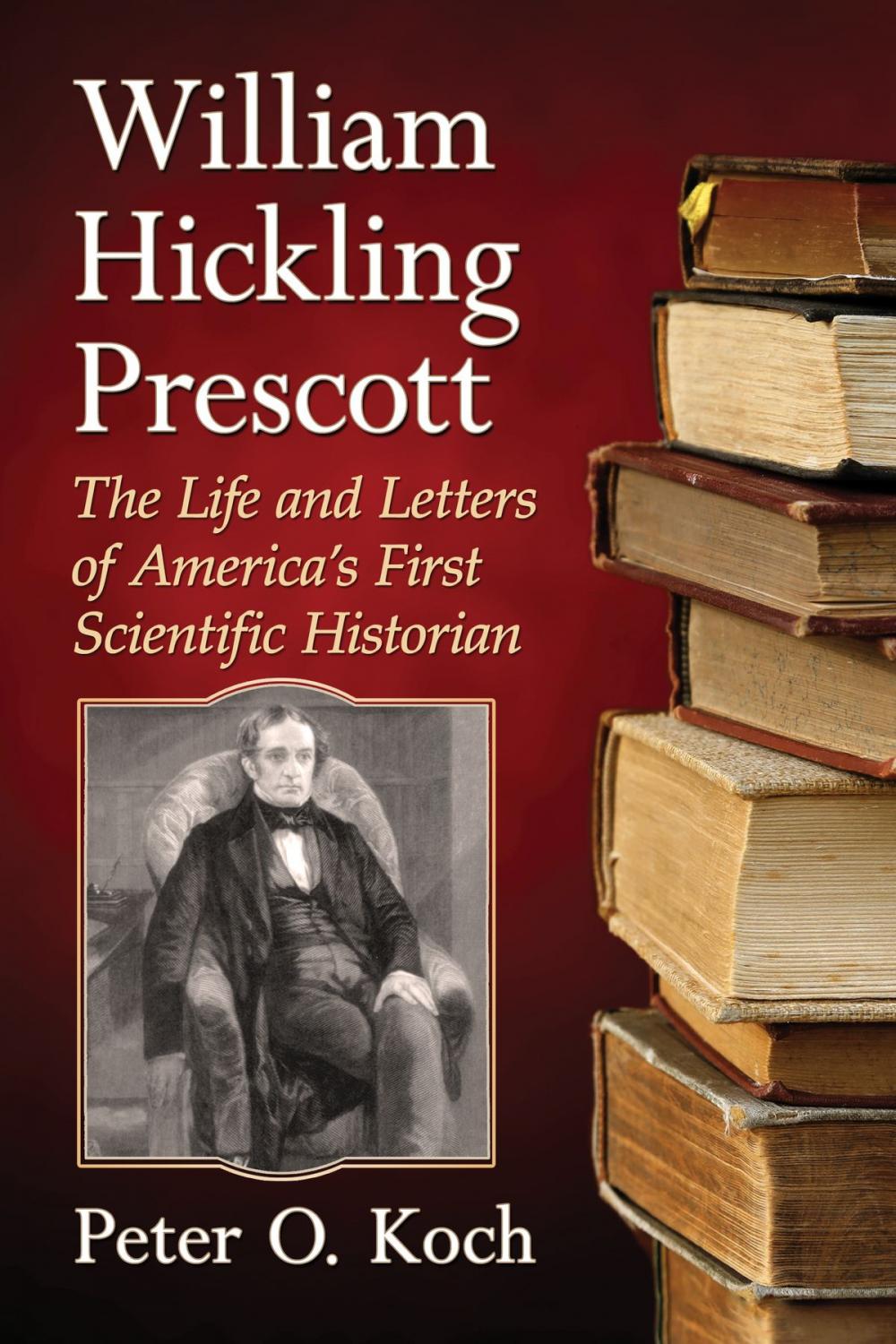 Big bigCover of William Hickling Prescott