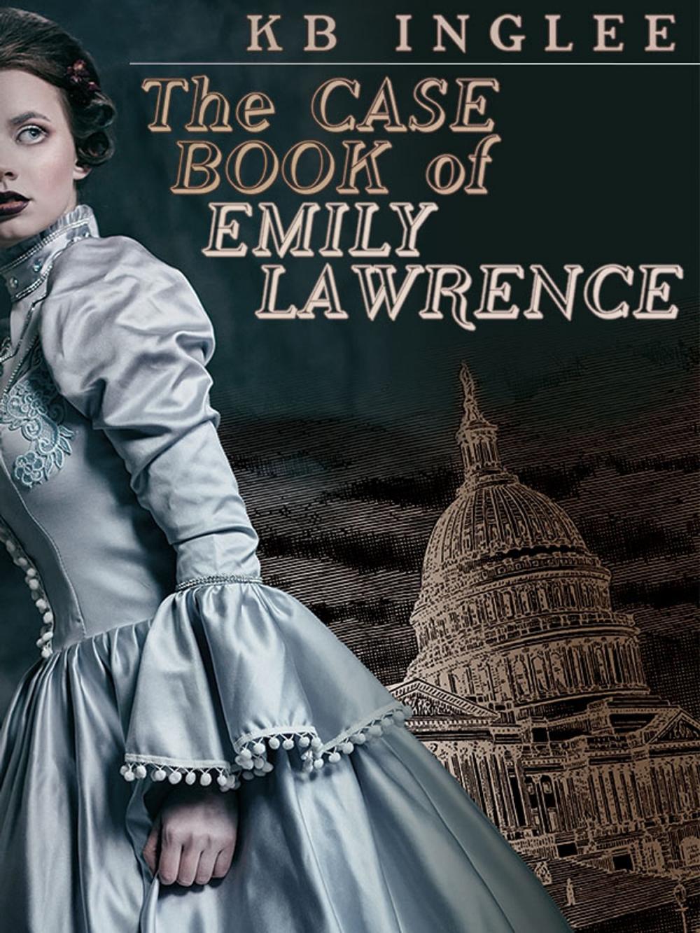 Big bigCover of The Case Book of Emily Lawrence