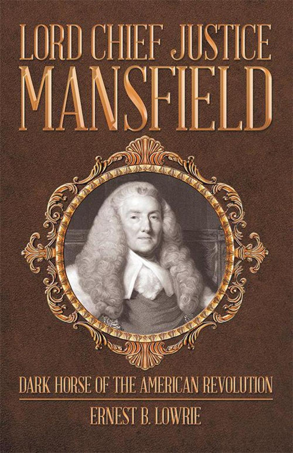 Big bigCover of Lord Chief Justice Mansfield