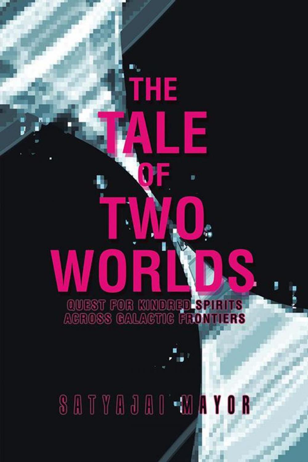 Big bigCover of The Tale of Two Worlds