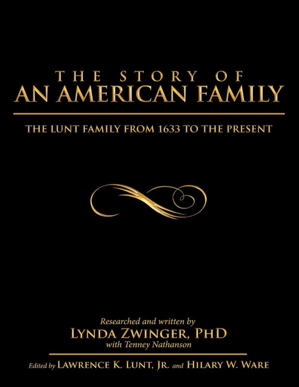 Big bigCover of The Story of an American Family: The Lunt Family from 1633 to the Present