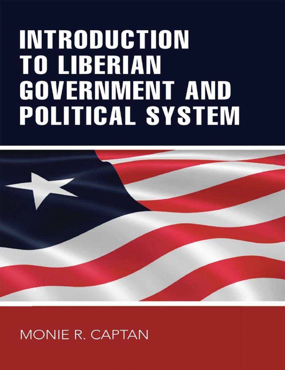 Big bigCover of Introduction to Liberian Government and Political System