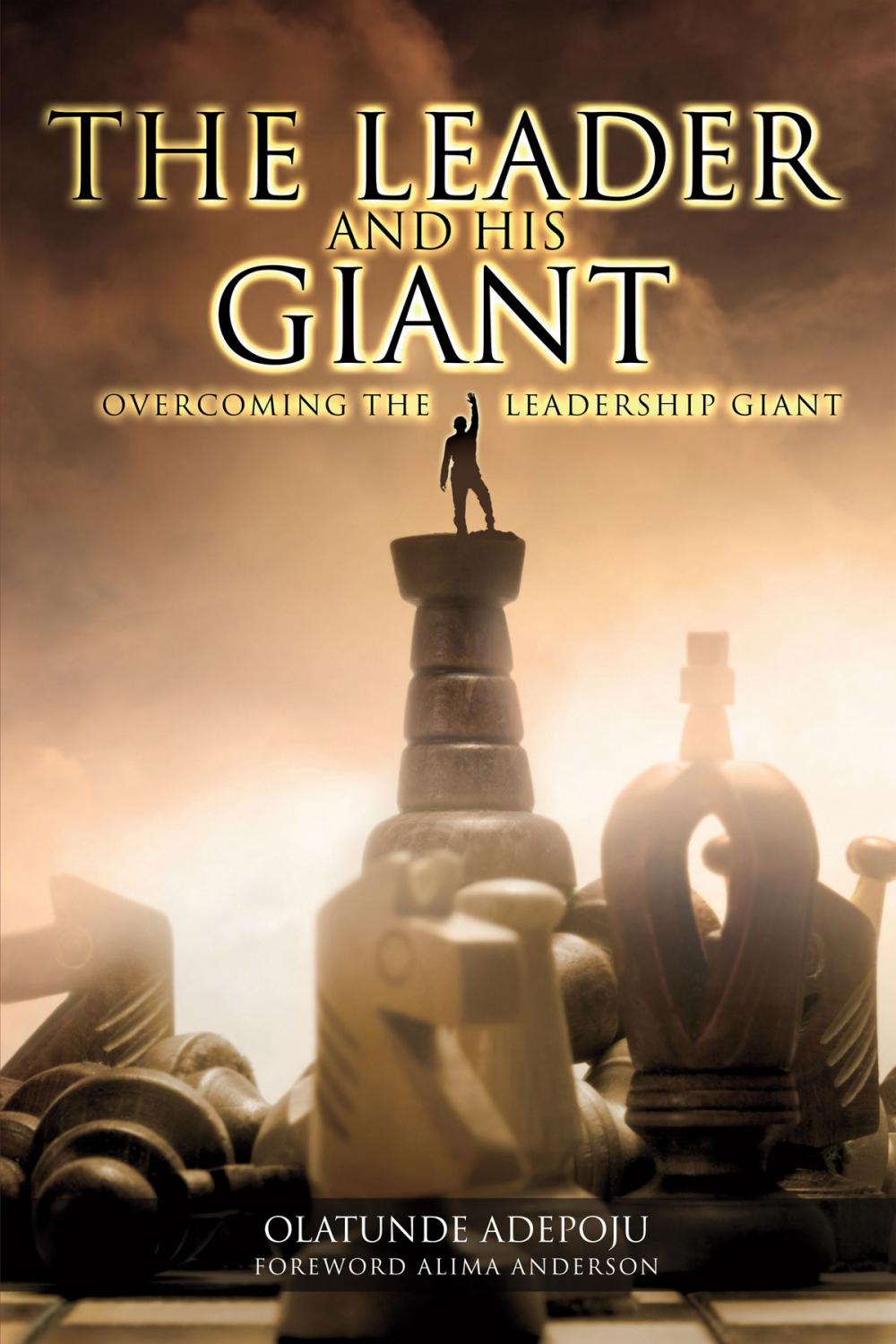 Big bigCover of The Leader and His Giant: Overcoming the Leadership Giant