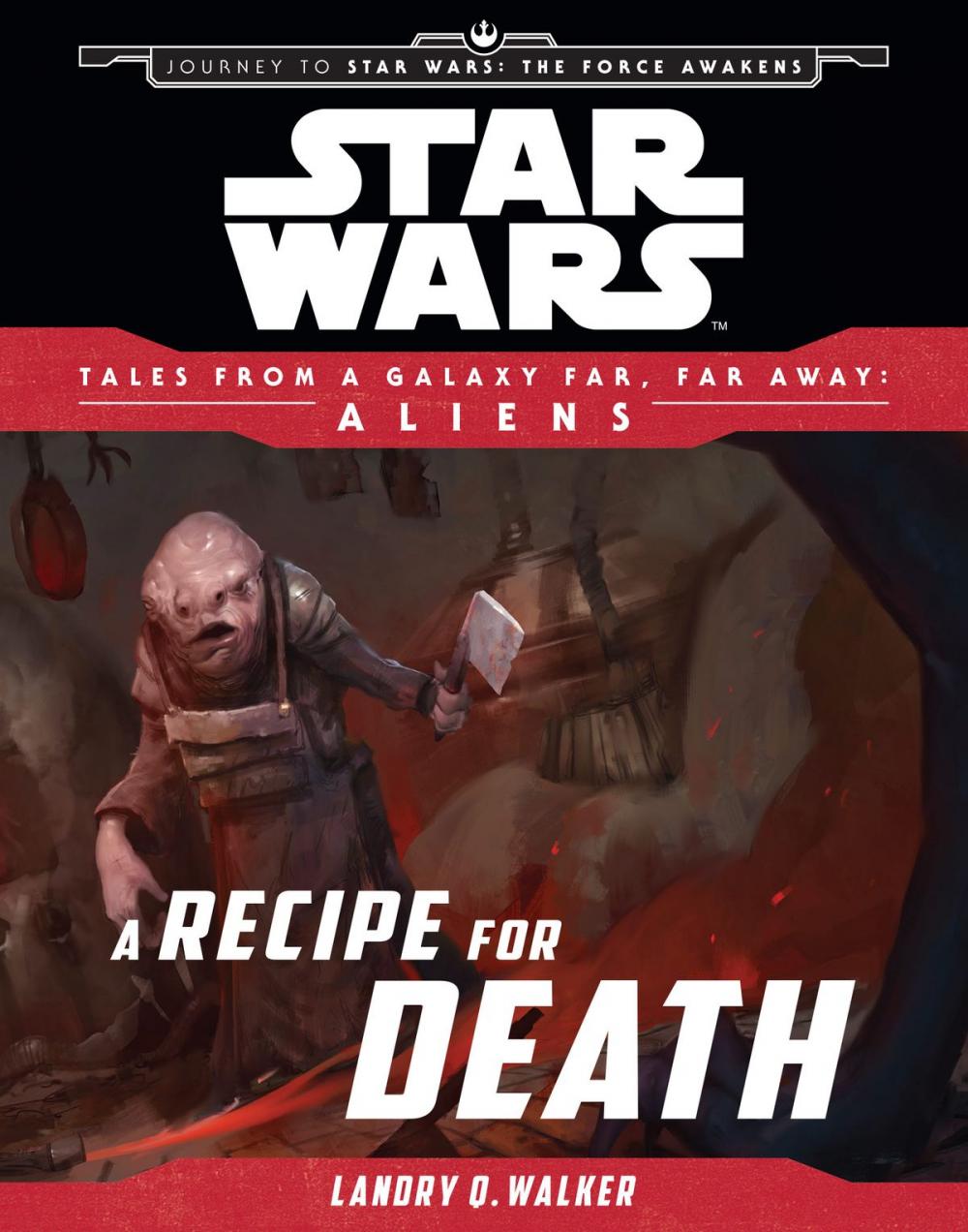 Big bigCover of Star Wars: Journey to The Force Awakens: A Recipe for Death