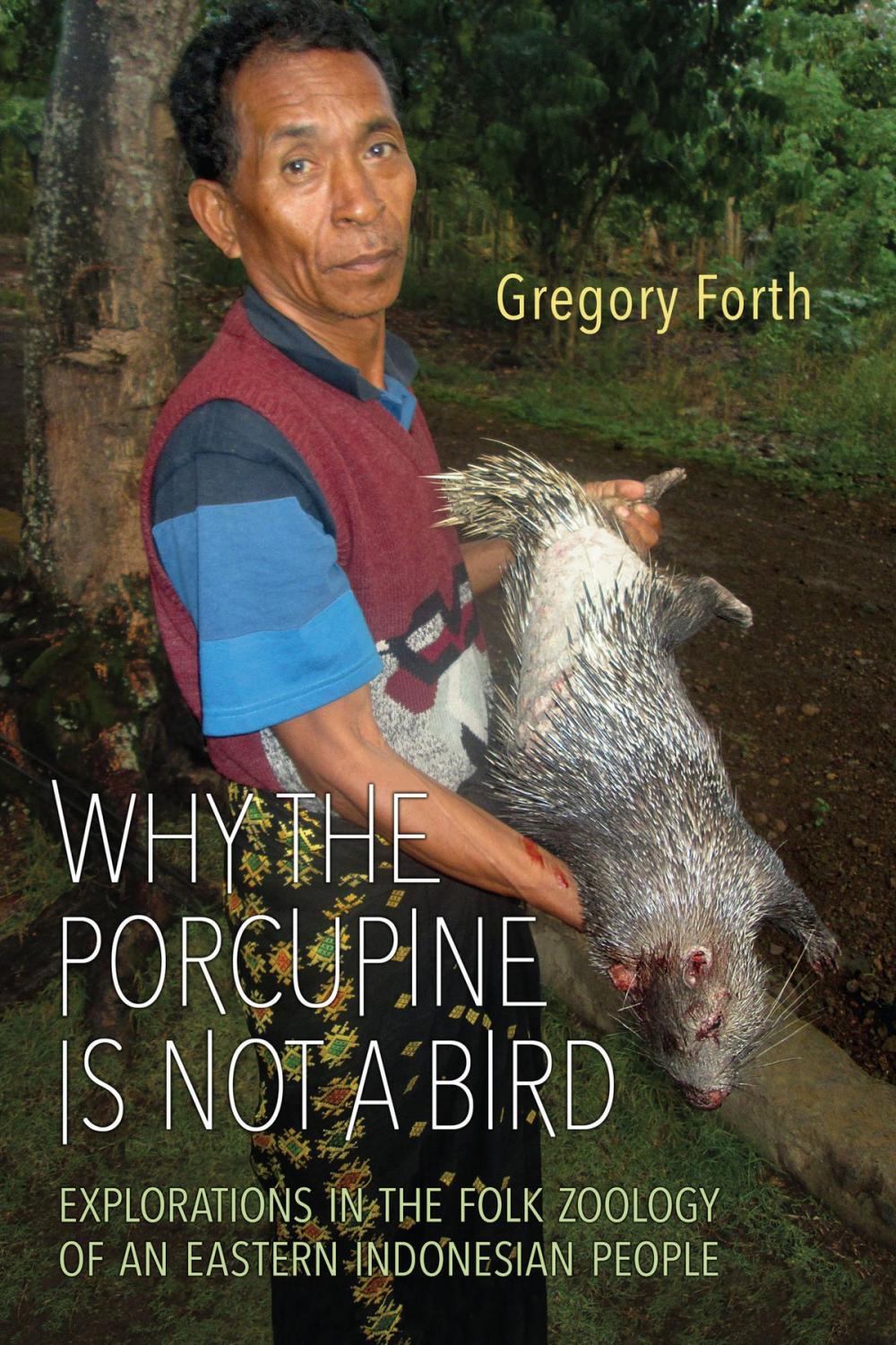 Big bigCover of Why the Porcupine is Not a Bird