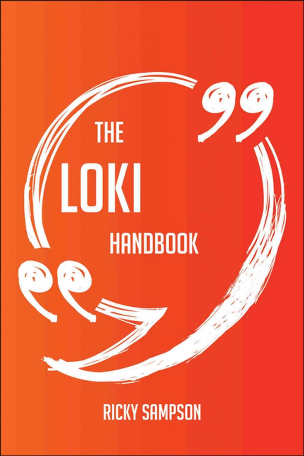 Big bigCover of The Loki Handbook - Everything You Need To Know About Loki