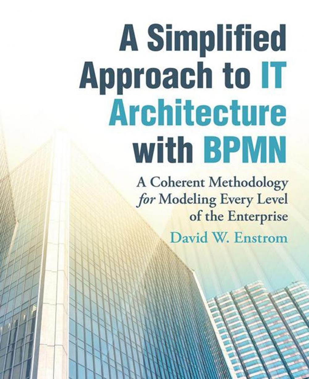 Big bigCover of A Simplified Approach to It Architecture with Bpmn