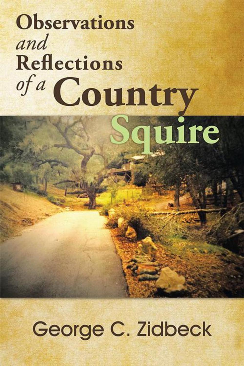 Big bigCover of Observations and Reflections of a Country Squire