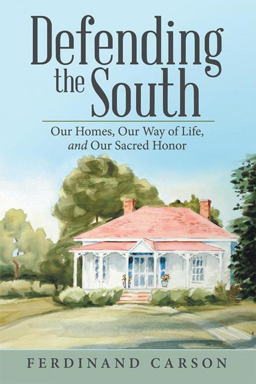 Big bigCover of Defending the South