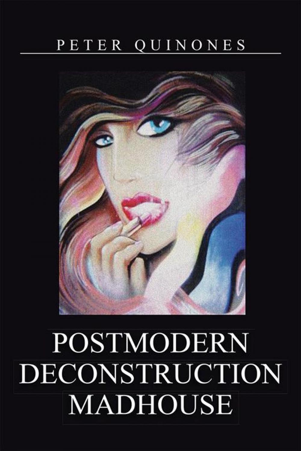 Big bigCover of Postmodern Deconstruction Madhouse