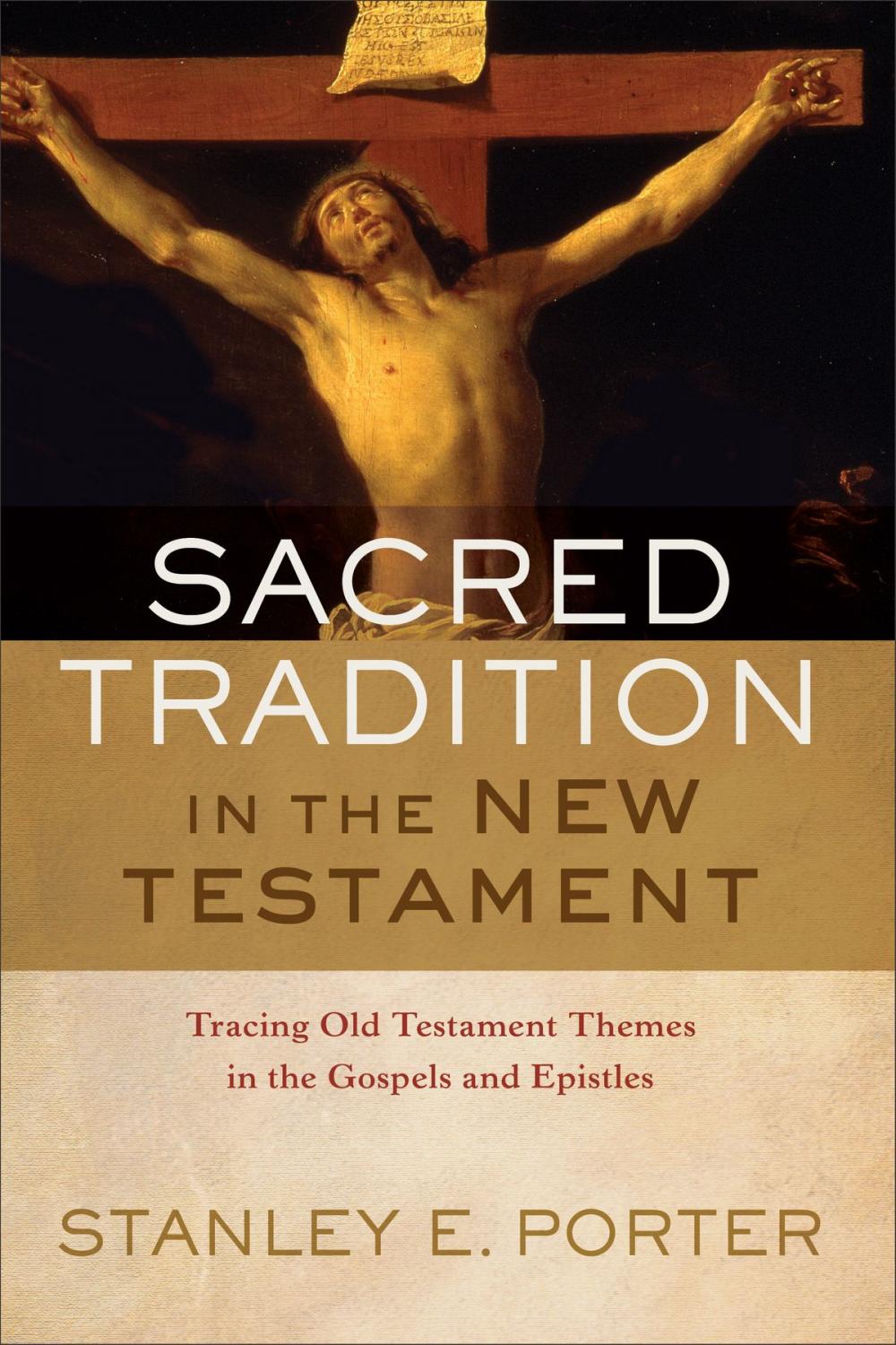 Big bigCover of Sacred Tradition in the New Testament