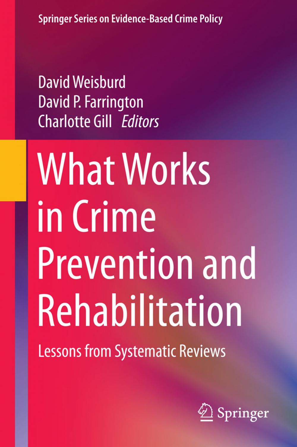 Big bigCover of What Works in Crime Prevention and Rehabilitation