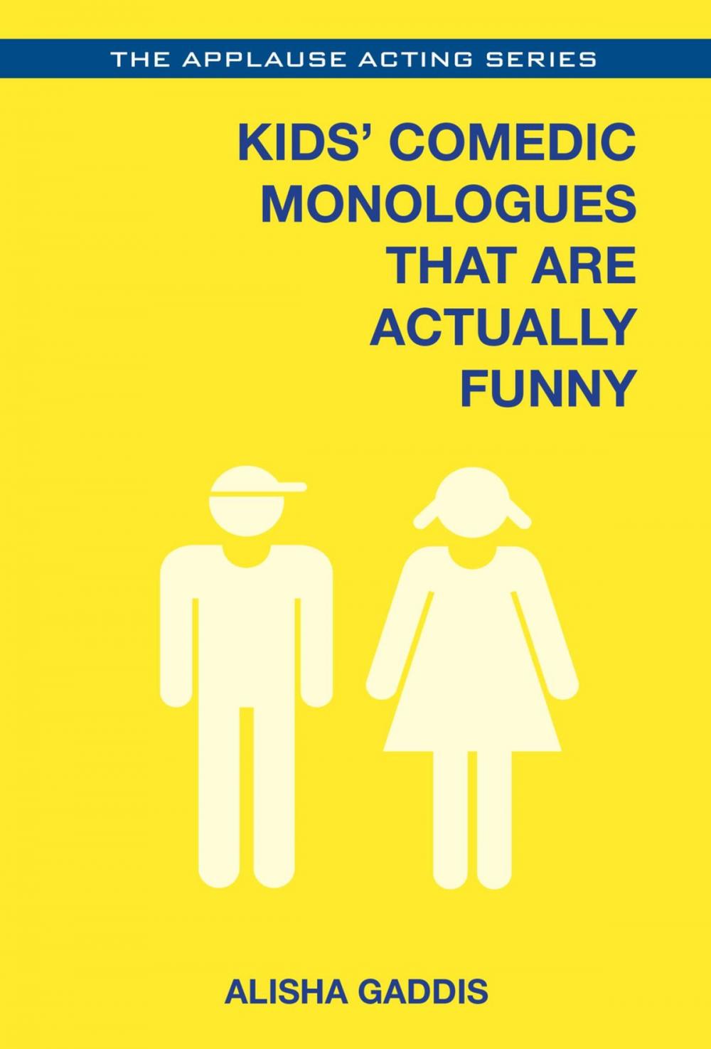 Big bigCover of Kids' Comedic Monologues That Are Actually Funny