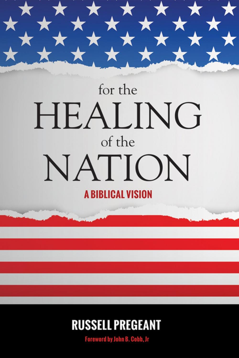 Big bigCover of For the Healing of the Nation