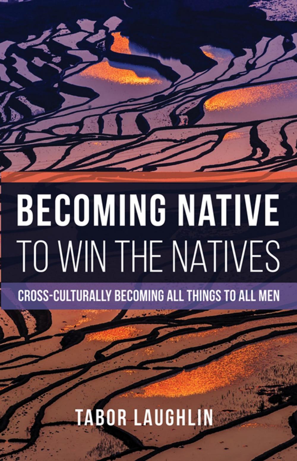 Big bigCover of Becoming Native to Win the Natives