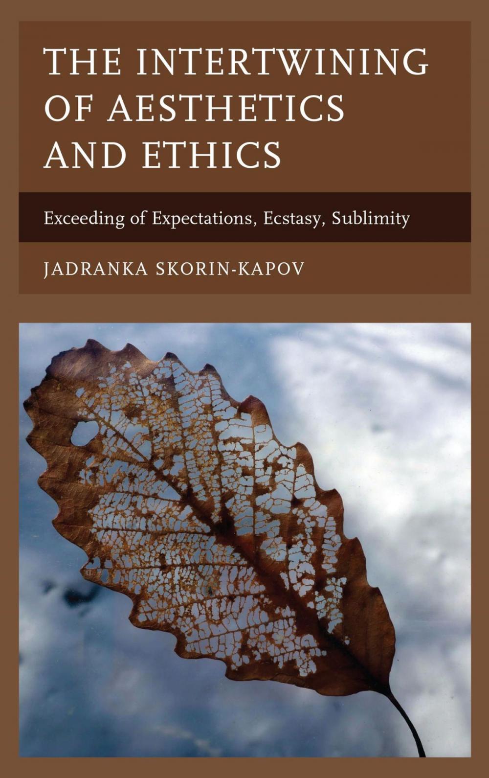 Big bigCover of The Intertwining of Aesthetics and Ethics