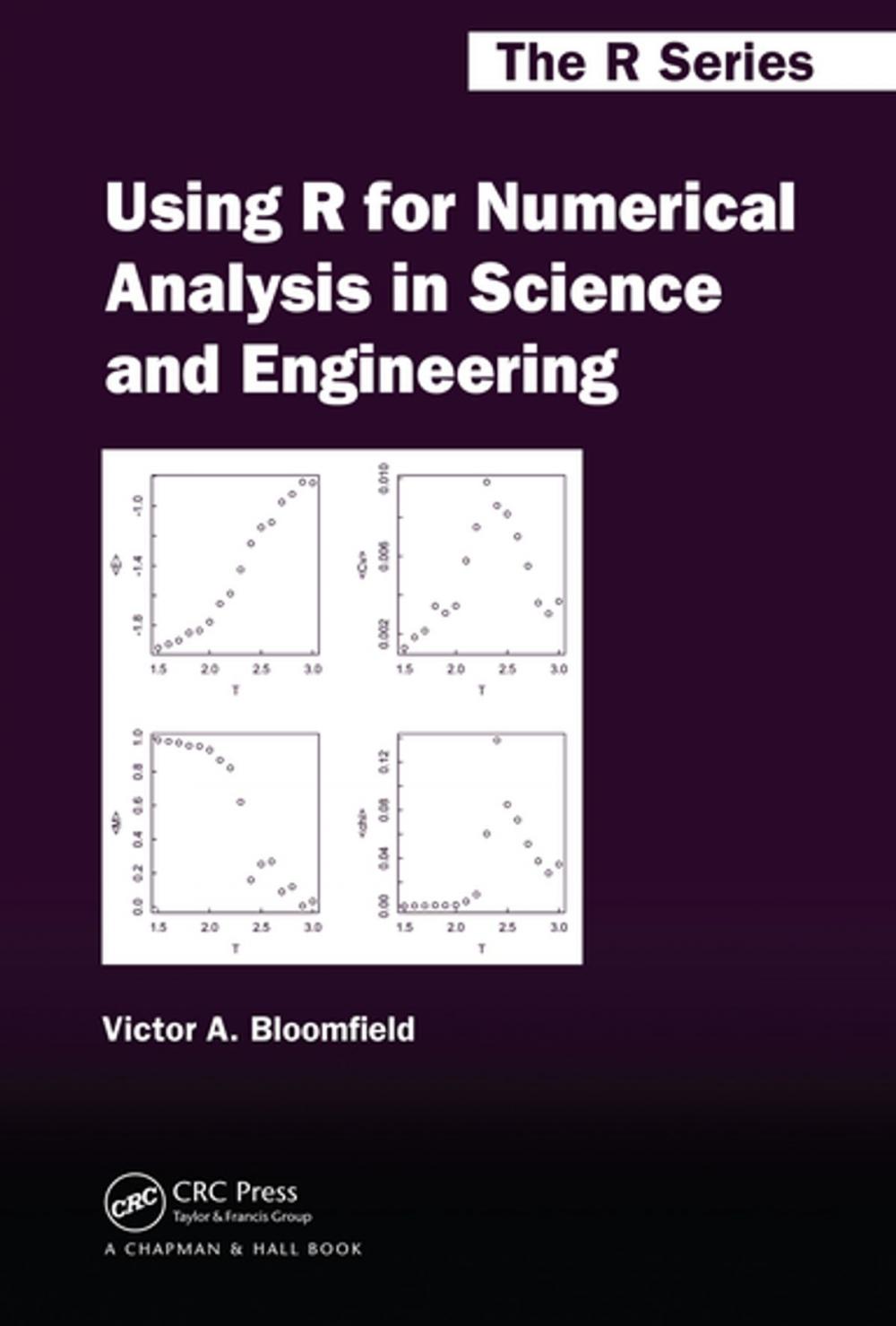 Big bigCover of Using R for Numerical Analysis in Science and Engineering