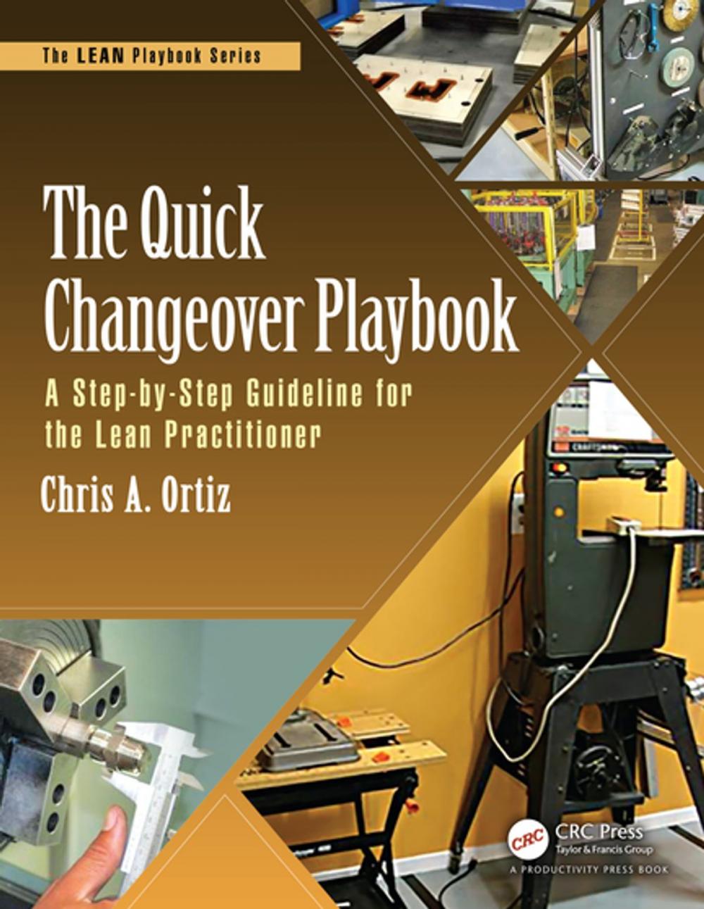 Big bigCover of The Quick Changeover Playbook