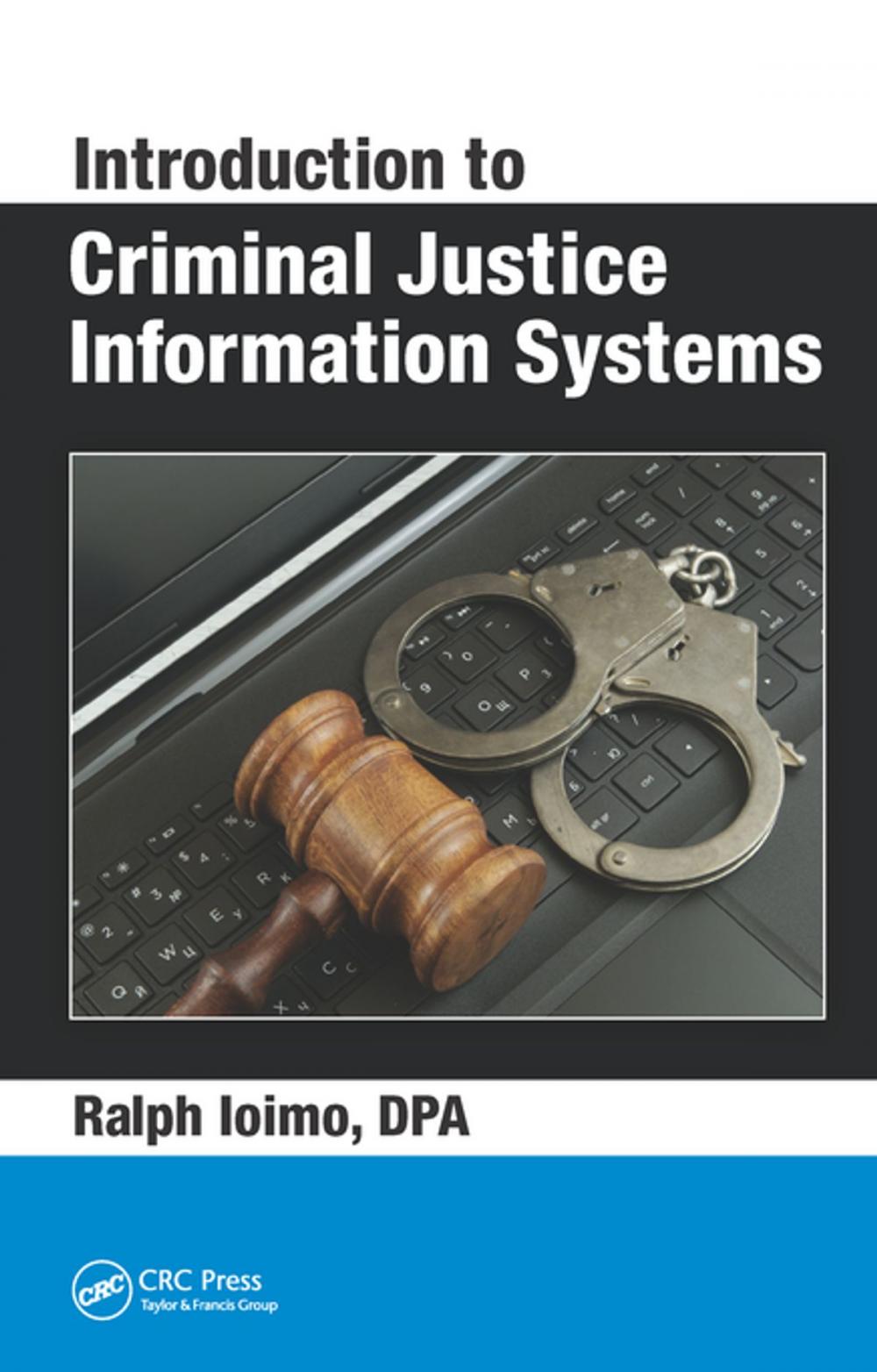 Big bigCover of Introduction to Criminal Justice Information Systems