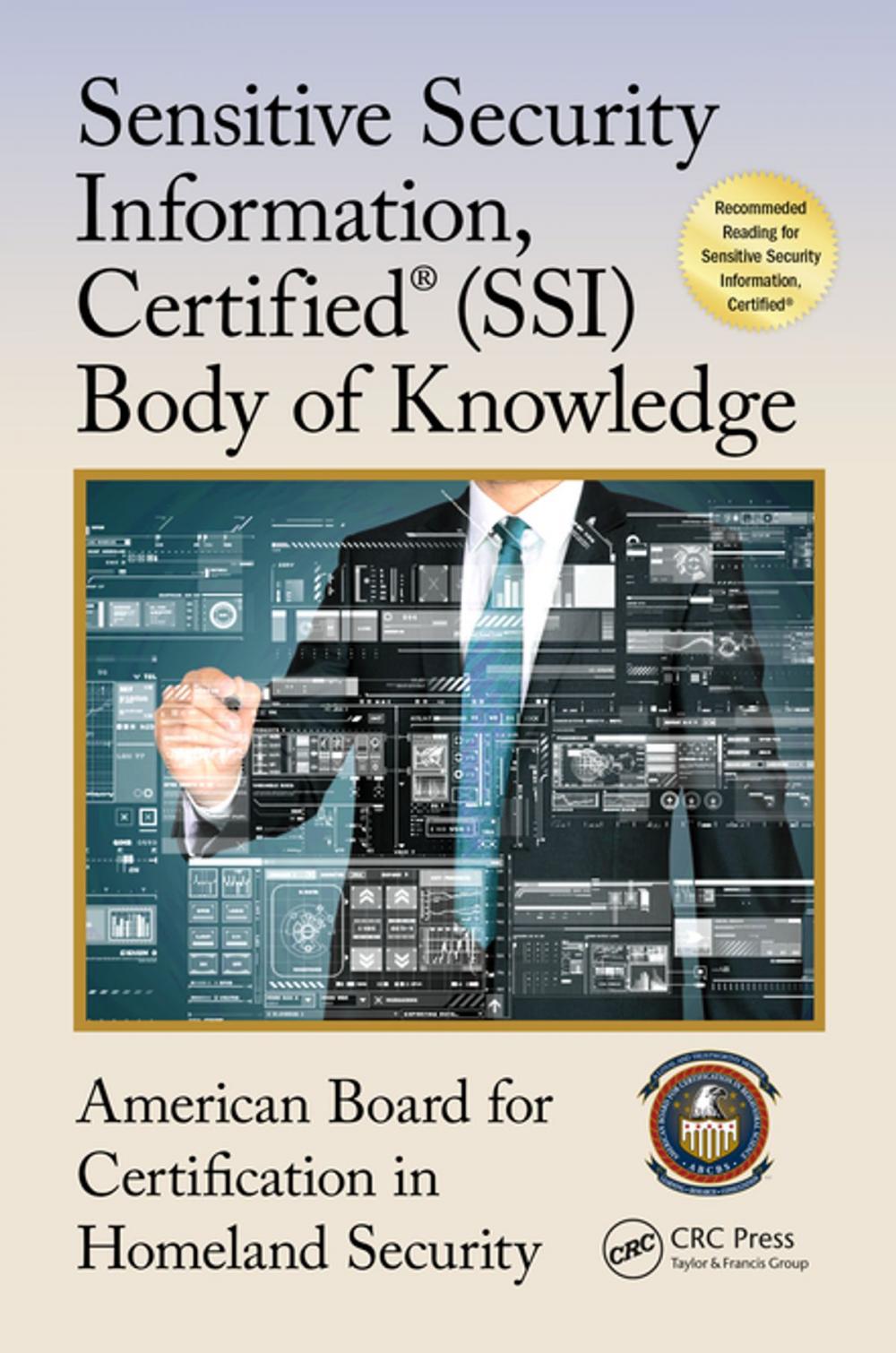 Big bigCover of Sensitive Security Information, Certified® (SSI) Body of Knowledge