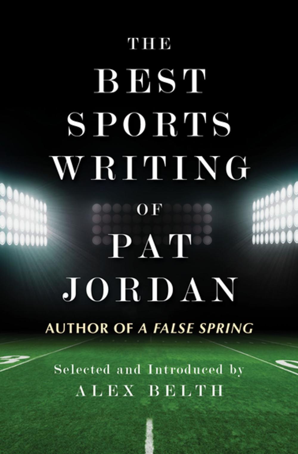 Big bigCover of The Best Sports Writing of Pat Jordan