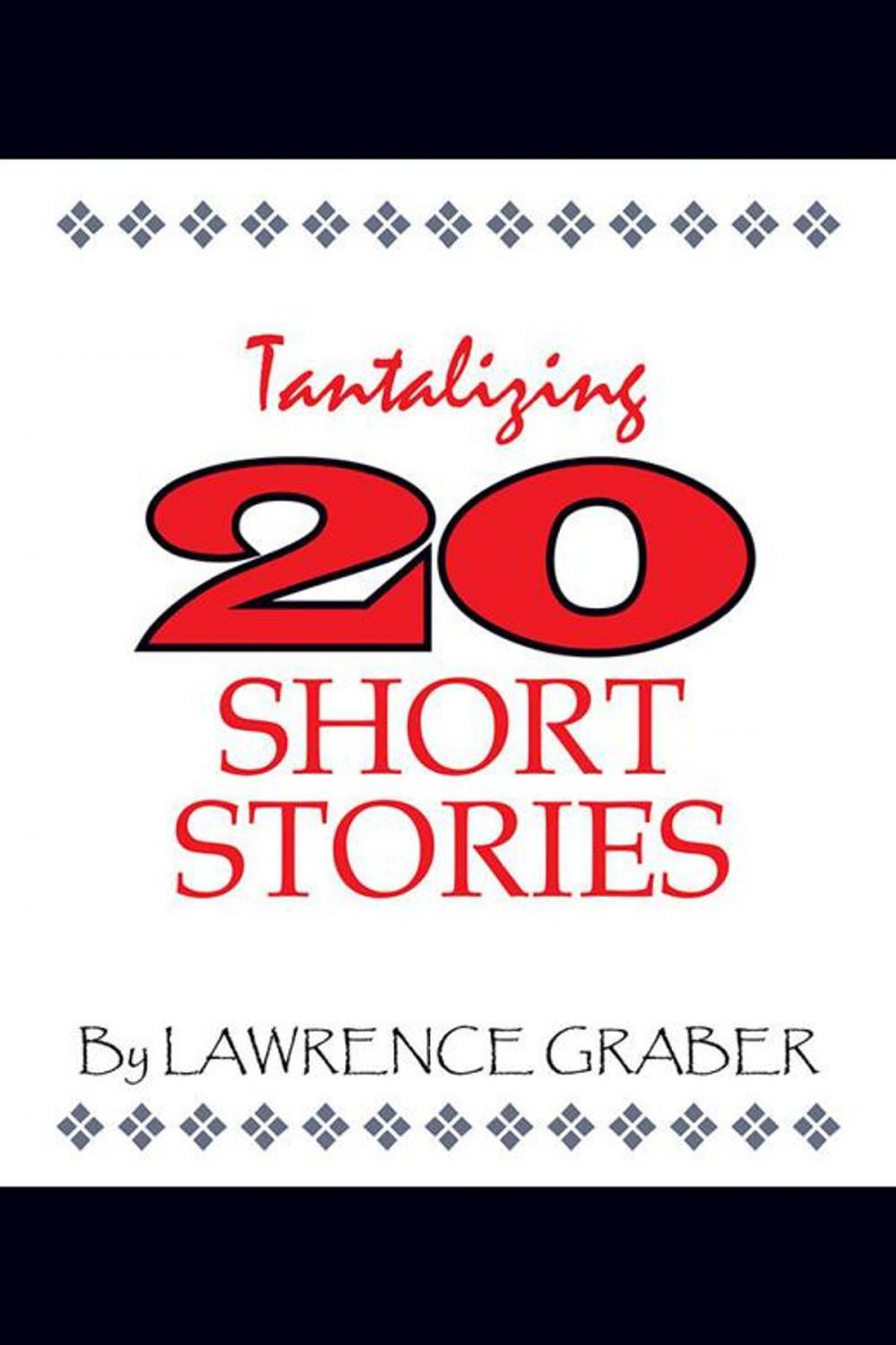 Big bigCover of Tantalizing 20 Short Stories