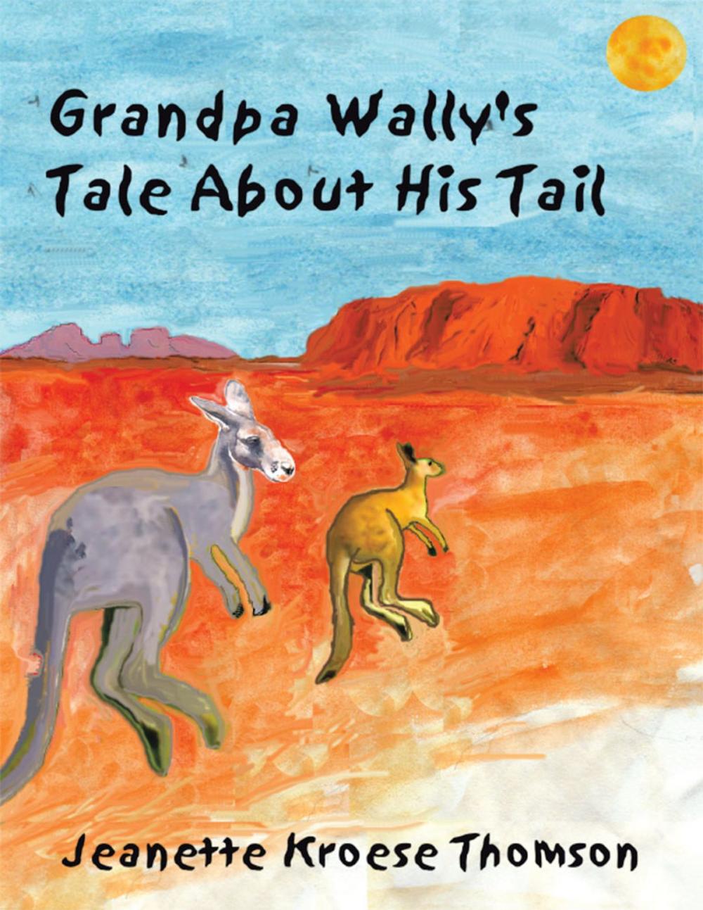 Big bigCover of Grandpa Wally's Tale About His Tail